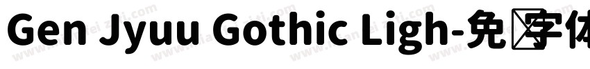 Gen Jyuu Gothic Ligh字体转换